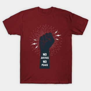 No Justice No Peace T-Shirt